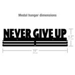 Bib Holder & Medal Hanger Never Give Up