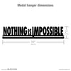 Nothing is Impossible - Motivational Running Medal Hanger